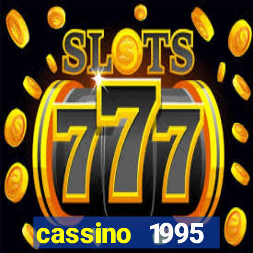 cassino 1995 dublado online